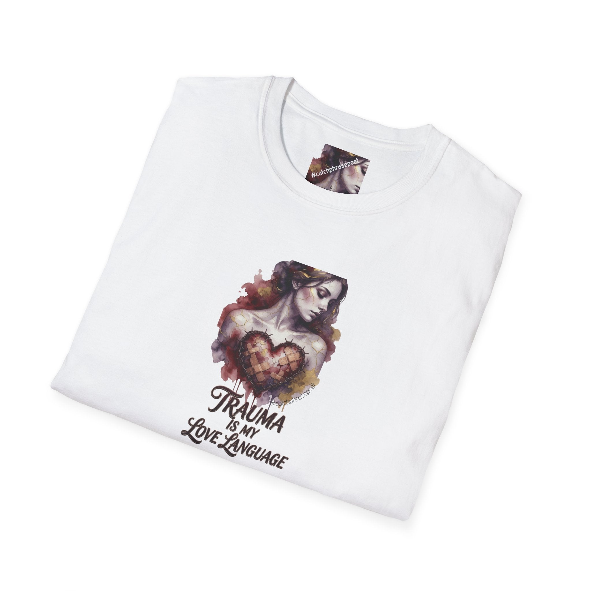 T-Shirt — 'Trauma Is My Love Language' Gothic Heart Illustration