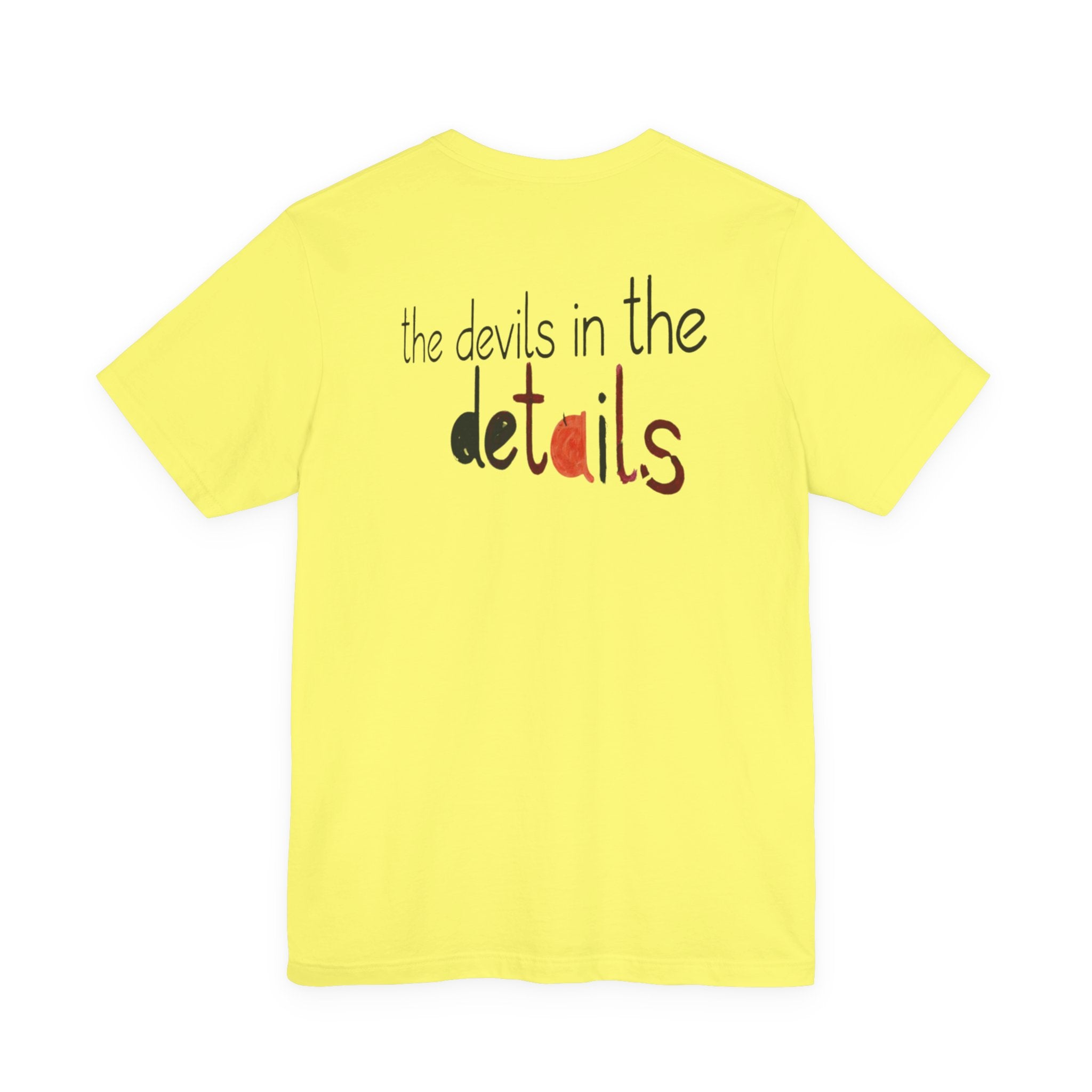 UniSex T‑Shirt — “the devils in the details” Graphic Tee (Minimalist Vibe)