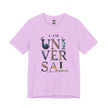 I Am Universal Graphic Tee — Inspirational Travel Landmark Design