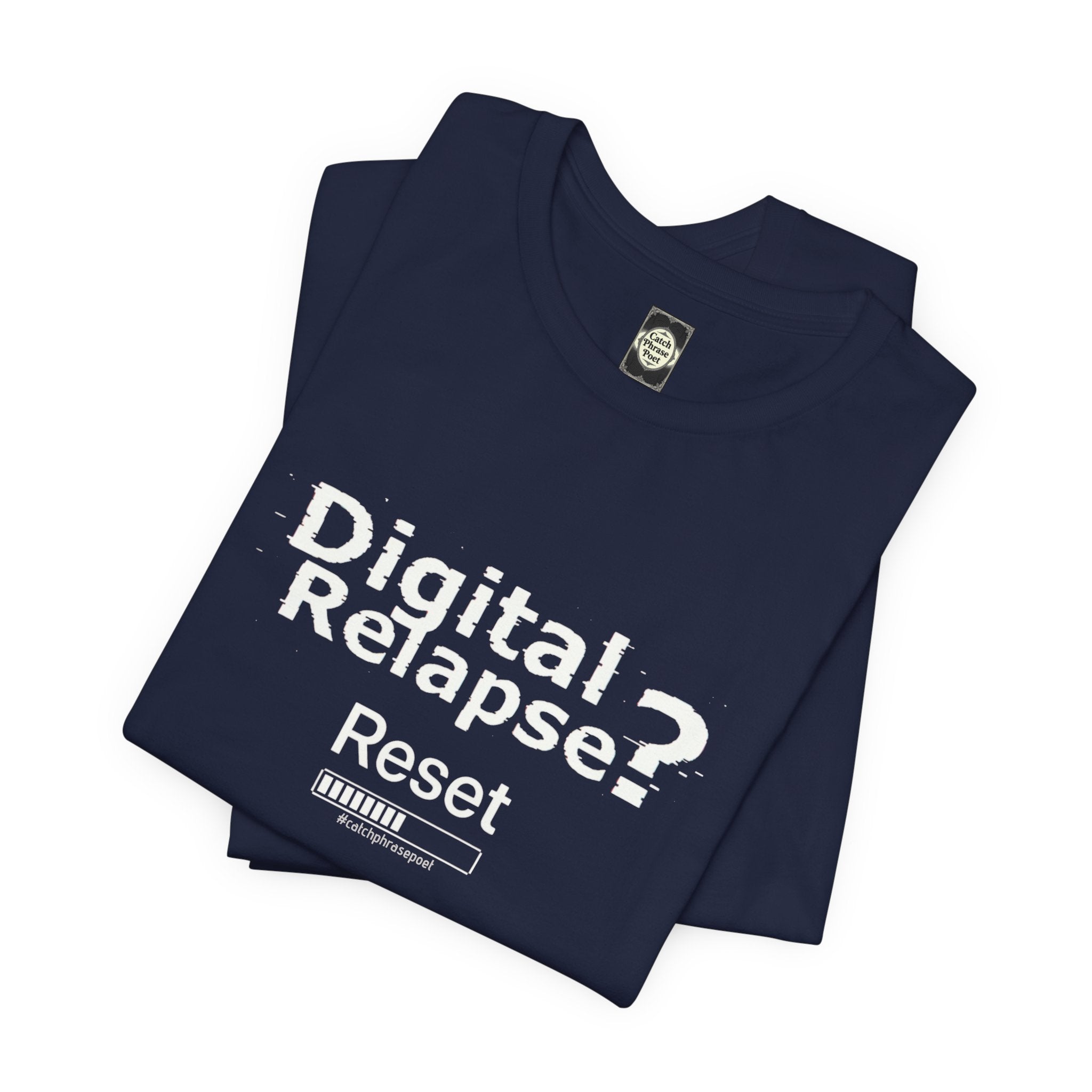 Digital Relapse? Reset T-Shirt — Recovery & Sobriety Awareness Tee
