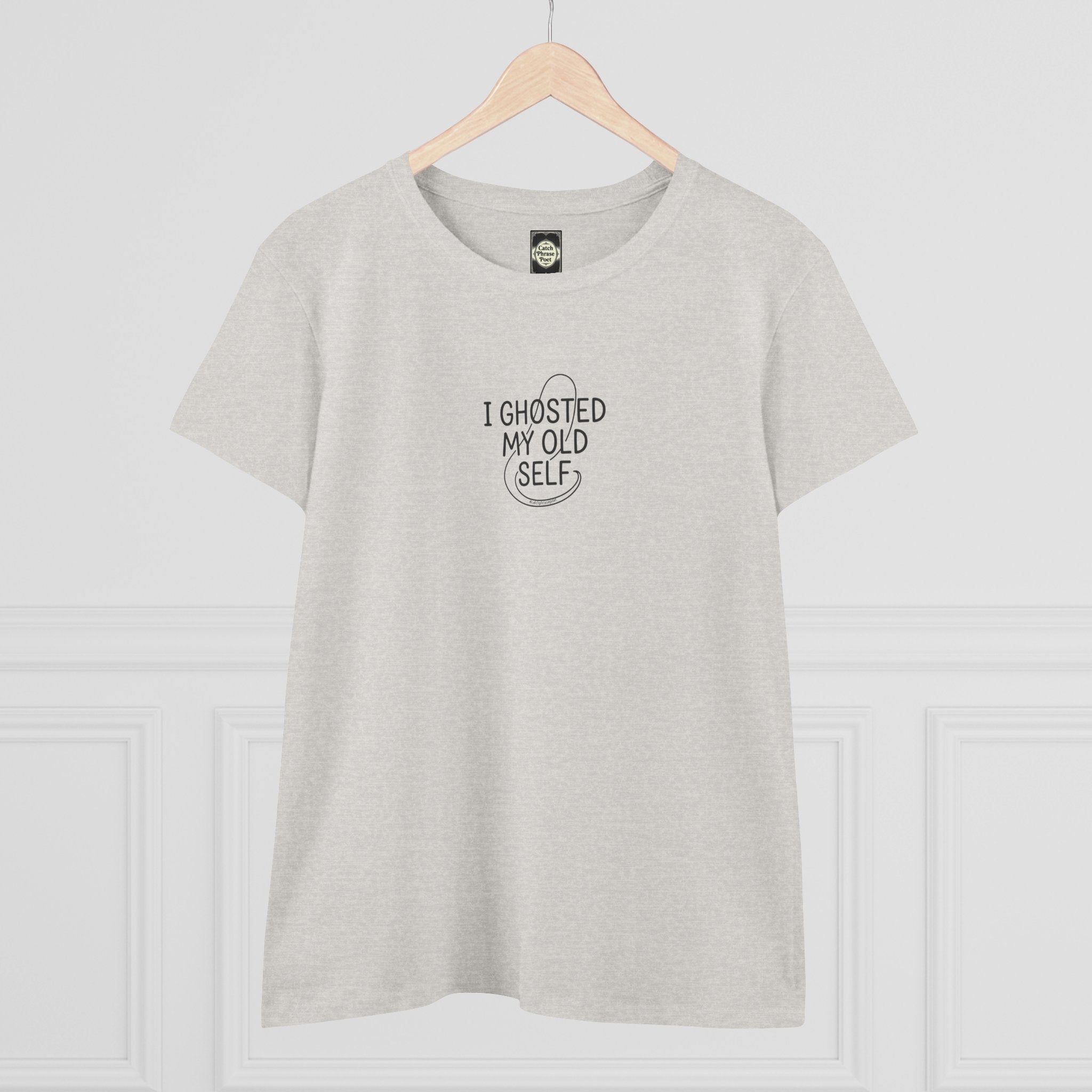 I Ghosted My Old Self Women's Tee — Empowerment Minimalist Cotton Shirt