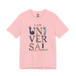 I Am Universal Graphic Tee — Inspirational Travel Landmark Design
