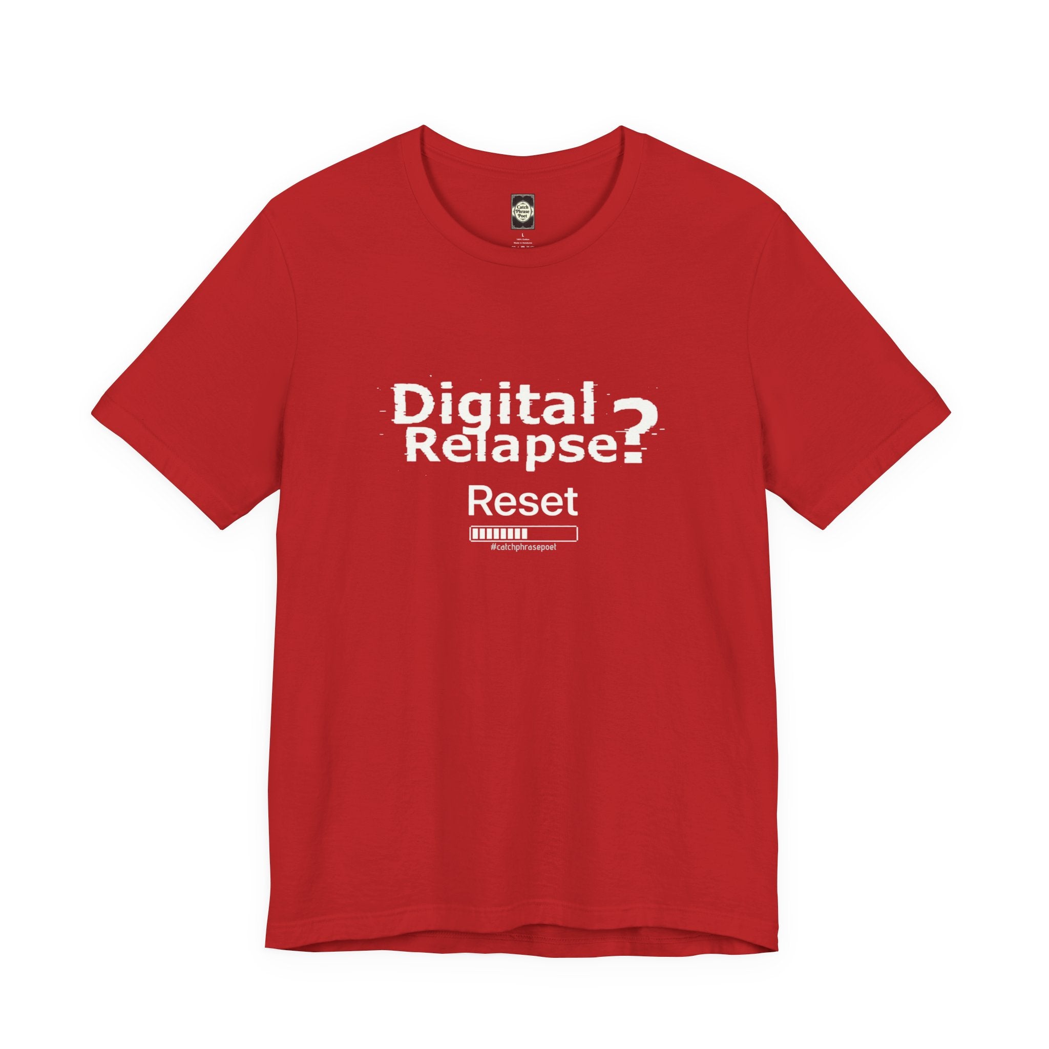 Digital Relapse? Reset T-Shirt — Recovery & Sobriety Awareness Tee