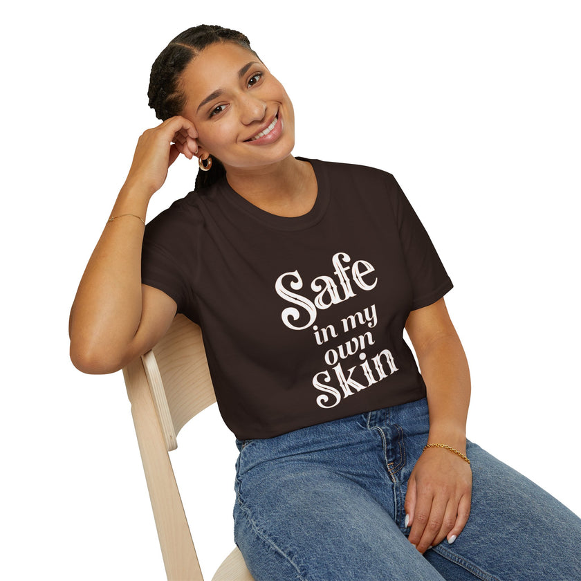 Safe in My Own Skin T-Shirt | Affirmation Typography, Body Positivity