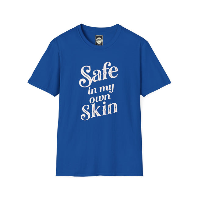 Safe in My Own Skin T-Shirt | Affirmation Typography, Body Positivity