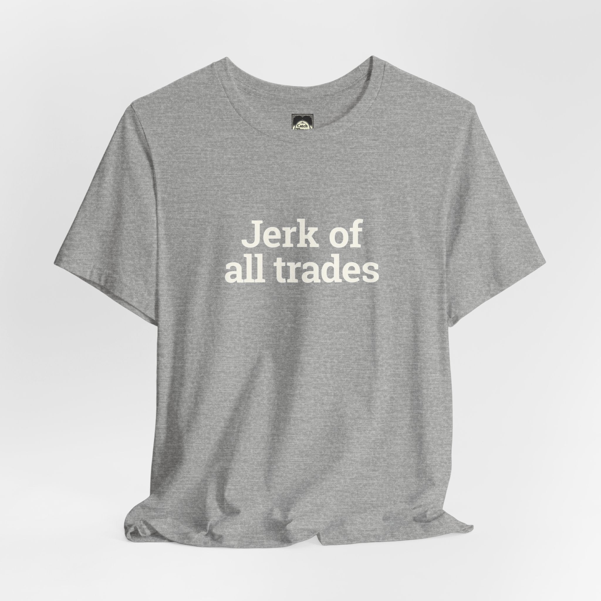 Jerk of All Trades T‑Shirt – Funny Retro Serif Graphic Tee