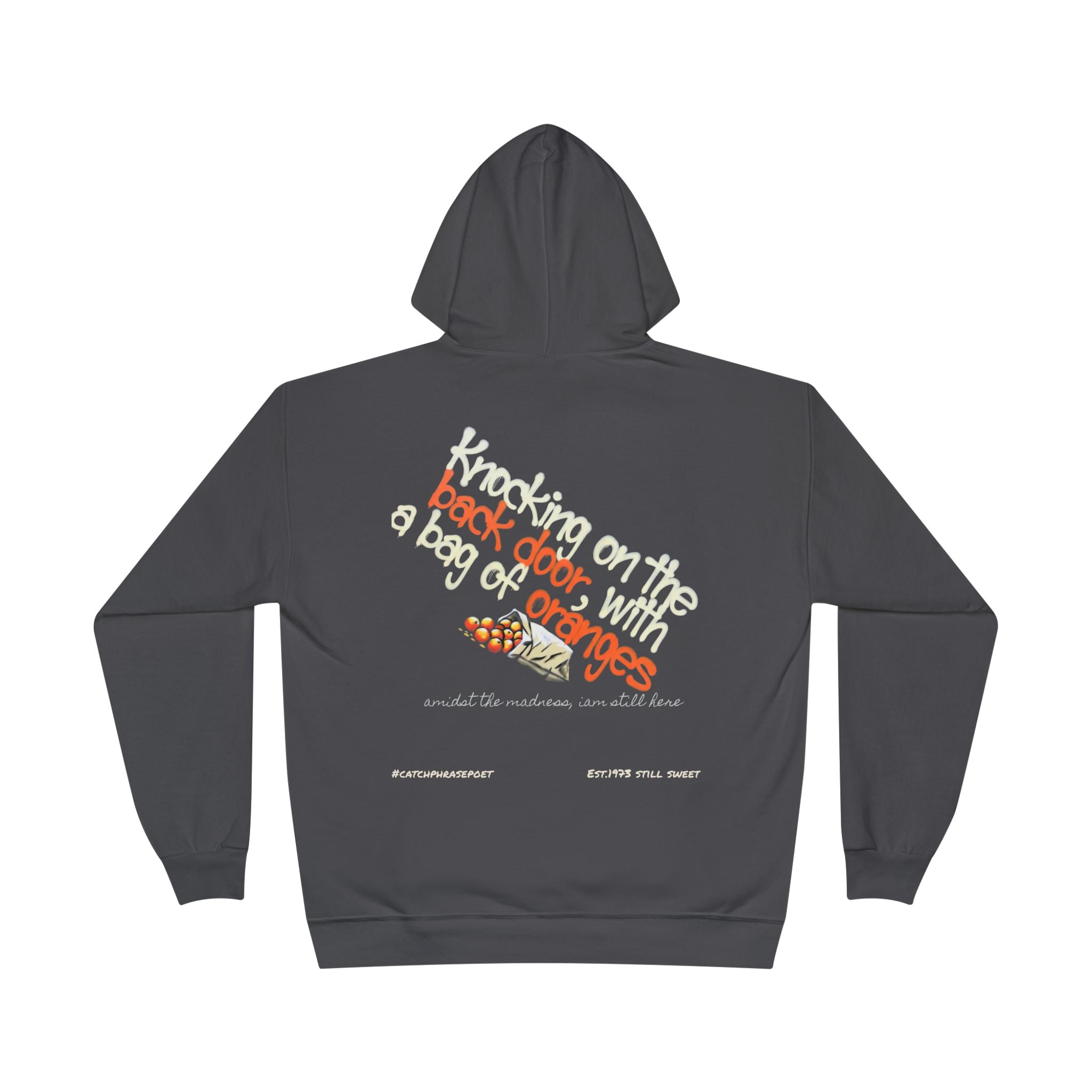 Knocking on the Back Door with a Bag of Oranges Hoodie — Sharing Healing- amidst the madness I'm still here