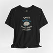 Don't Believe Everything You Think Tee — Inspirational Bella Canvas Shirt