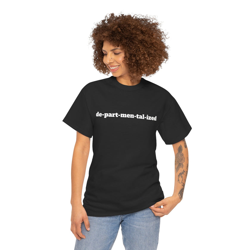Woman wearing a black graphic t-shirt with 'de-part-men-tal-ized' text, casual fashion.