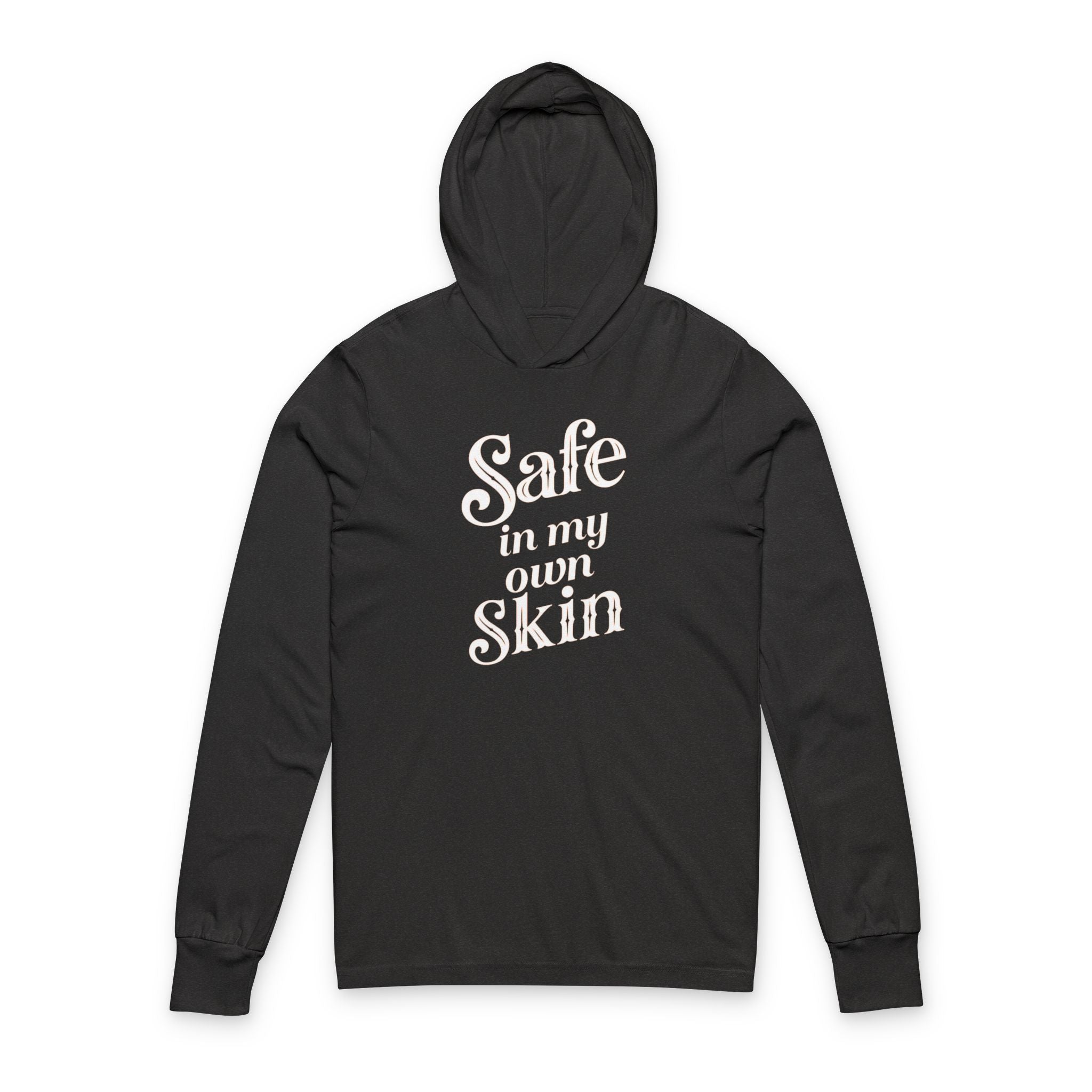 Safe in My Own Skin Hoodie | Long Sleeve Hooded Tee, LowFi Back Print