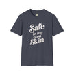Safe in My Own Skin T-Shirt | Affirmation Typography, Body Positivity
