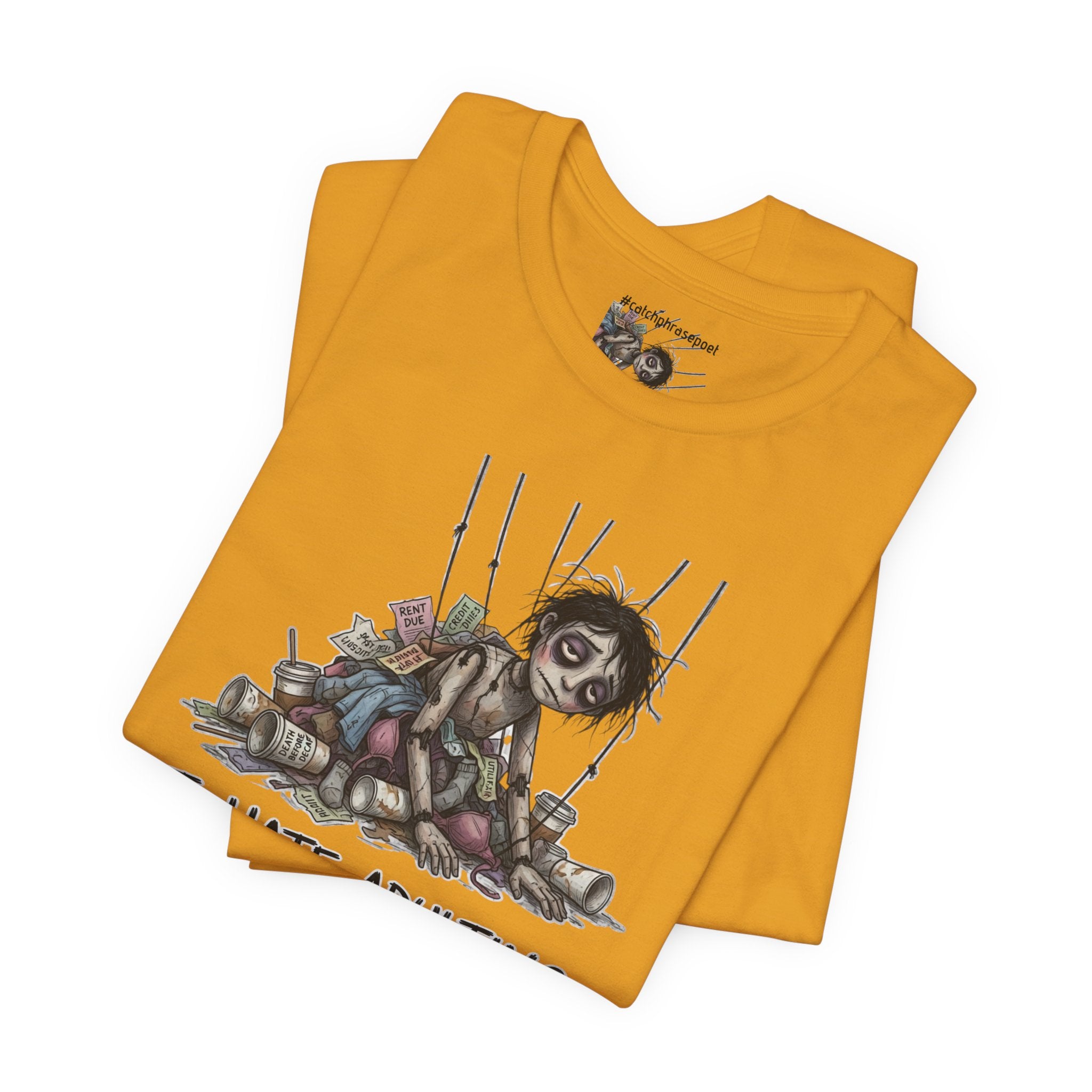 I Hate Adulting T‑Shirt — Cute Creepy Doll Graphic Tee for Adults Who Hate Responsibilities