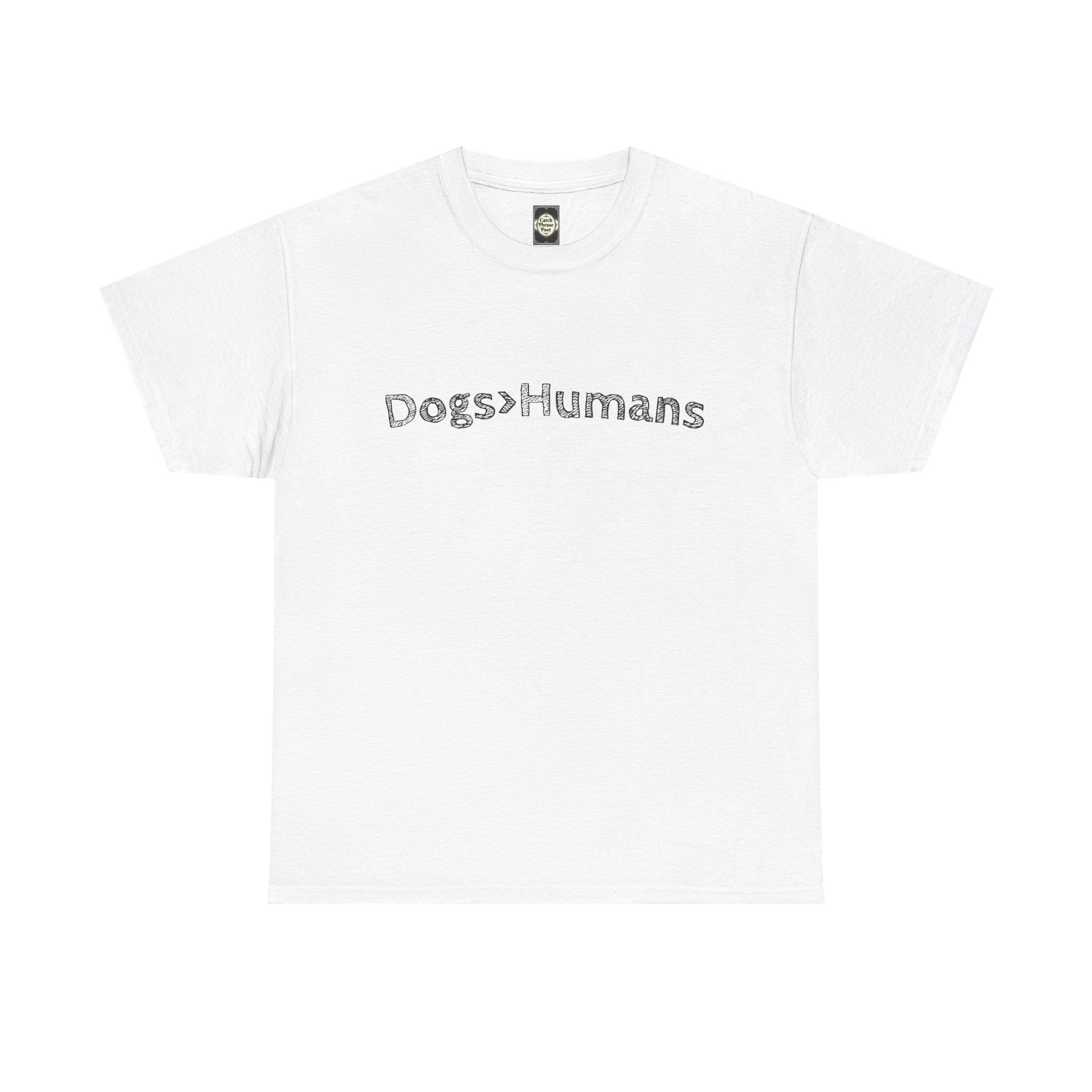 'Dogs > Humans' pet-lover graphic tee detail