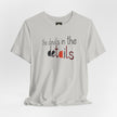 UniSex T‑Shirt — “the devils in the details” Graphic Tee (Minimalist Vibe)