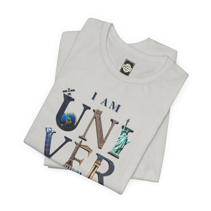 I Am Universal Graphic Tee — Inspirational Travel Landmark Design