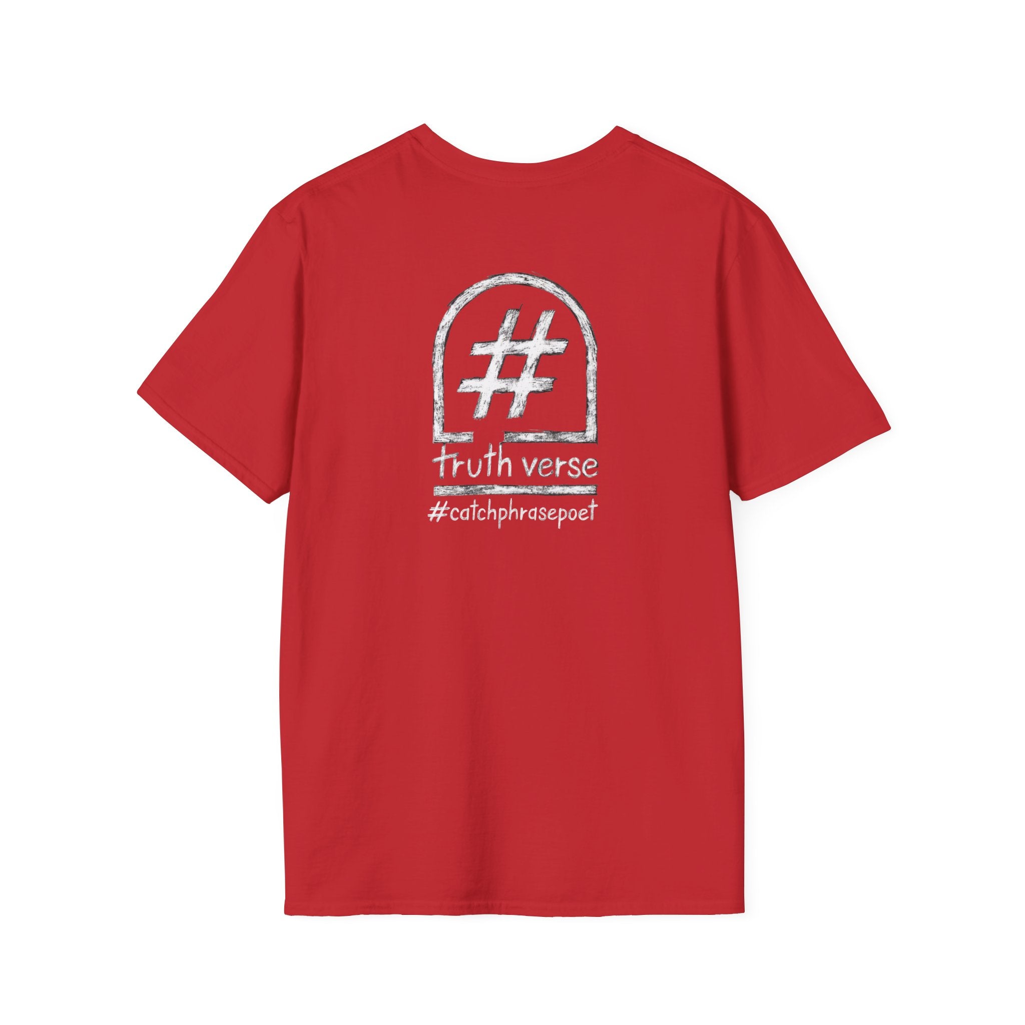 Red t-shirt with white chalk hashtag symbol and 'truth verse #catchphrasepoet' text on back.