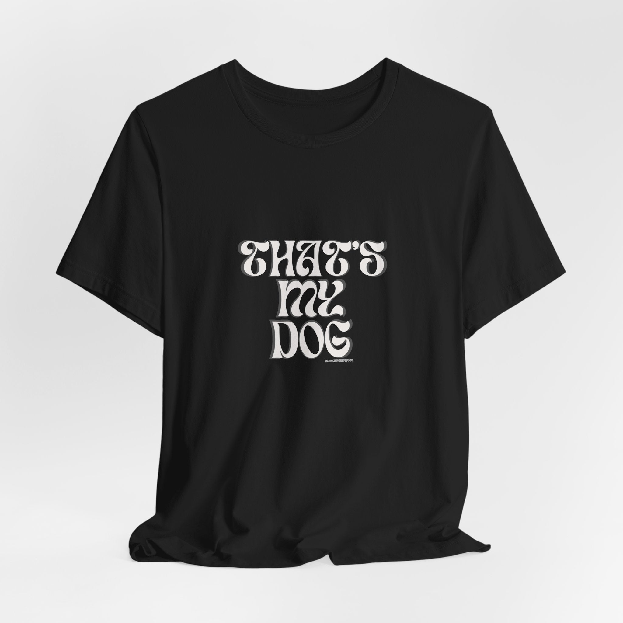 That s My Dog T Shirt  Retro Script Dog Lover Tee