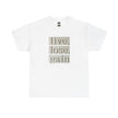 White t-shirt with 'live, lose, gain' inspirational text in bold, minimalist font.