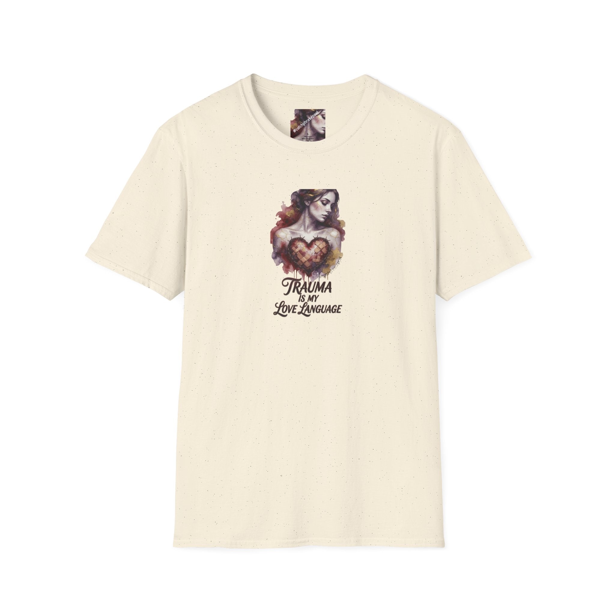 T-Shirt — 'Trauma Is My Love Language' Gothic Heart Illustration