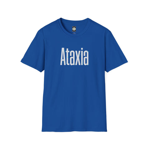 Ataxia Awareness T-Shirt — Simple Text Tee for Support & Awareness