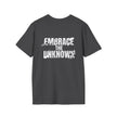 Embrace the Unknown T-Shirt — Inspirational Adventure Graphic Tee