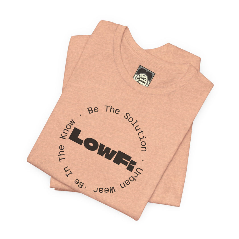 Be The Solution — LowFi - Analog Tee (T-Shirt)