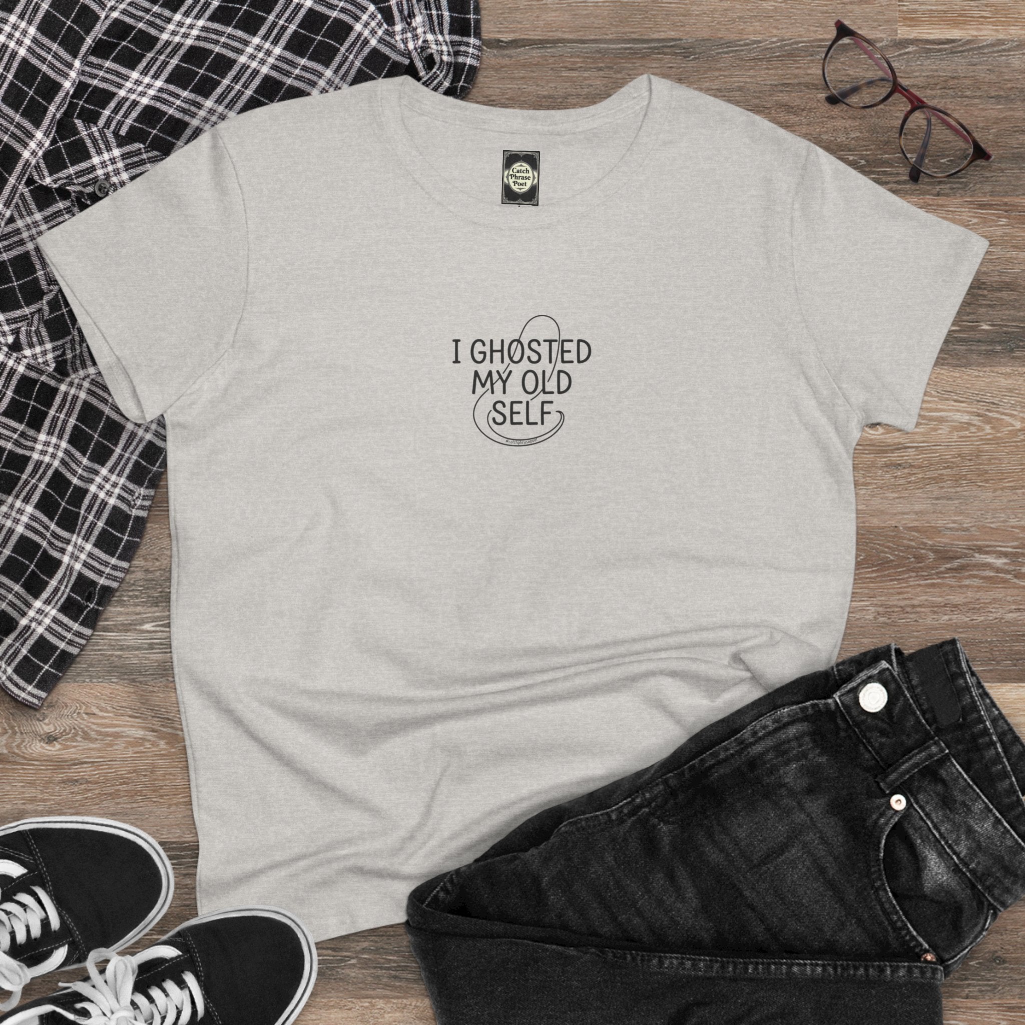 I Ghosted My Old Self Women's Tee — Empowerment Minimalist Cotton Shirt