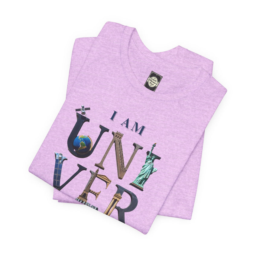 I Am Universal Graphic Tee — Inspirational Travel Landmark Design
