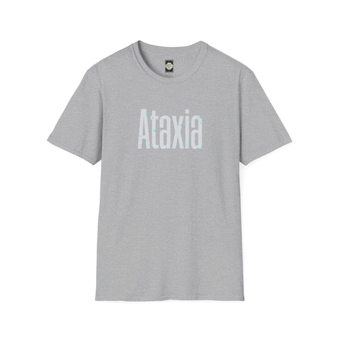 Ataxia Awareness T-Shirt — Simple Text Tee for Support & Awareness