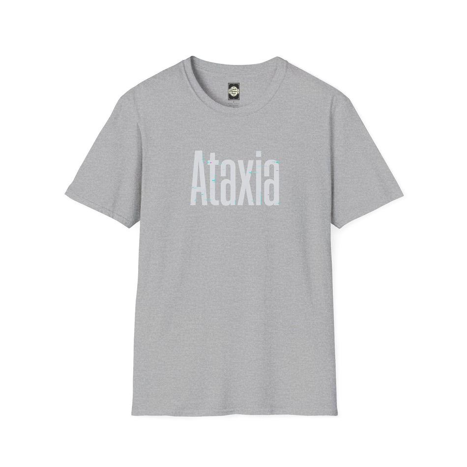 Ataxia Awareness T-Shirt — Simple Text Tee for Support & Awareness