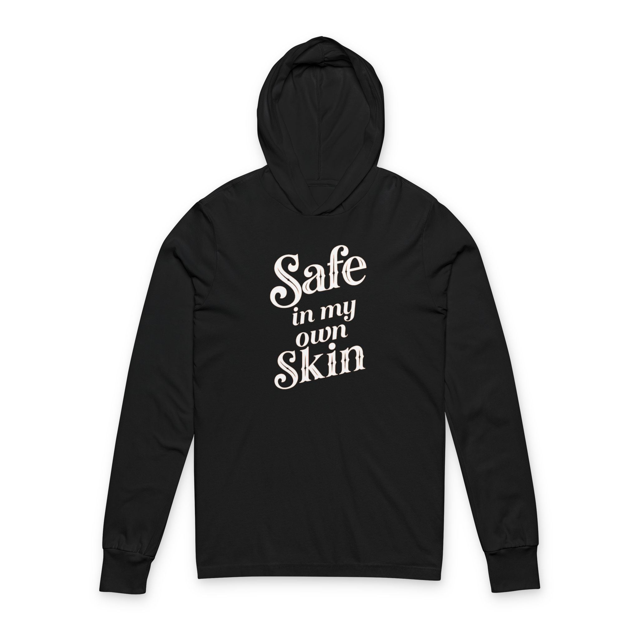 Safe in My Own Skin Hoodie | Long Sleeve Hooded Tee, LowFi Back Print