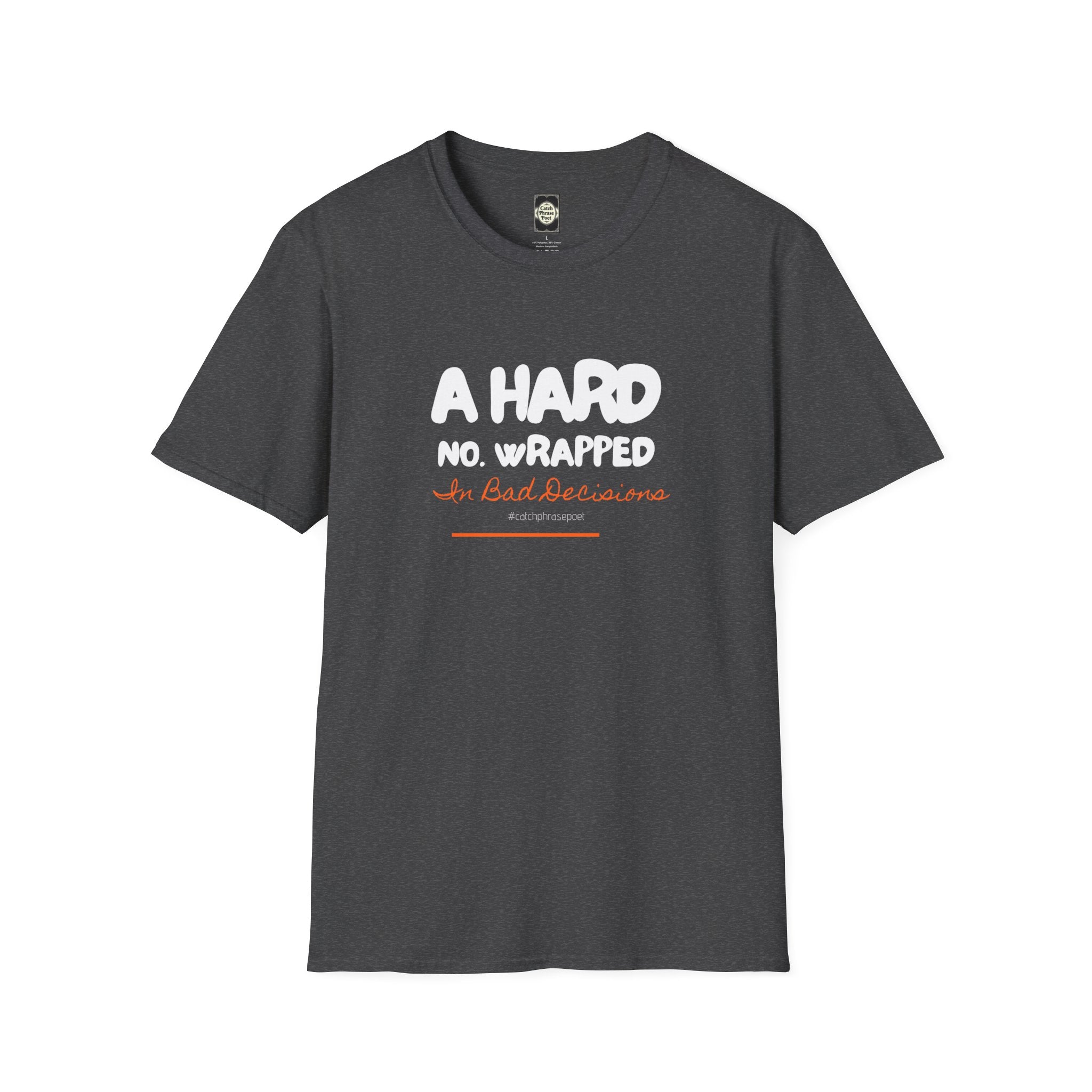 Dark grey t-shirt with white and orange motivational text graphic, casual unisex design