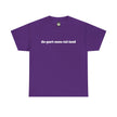 Purple t-shirt with white text de-part-men-tal-ized in bold font