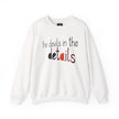 the devils in the details Sweatshirt | typography script design
