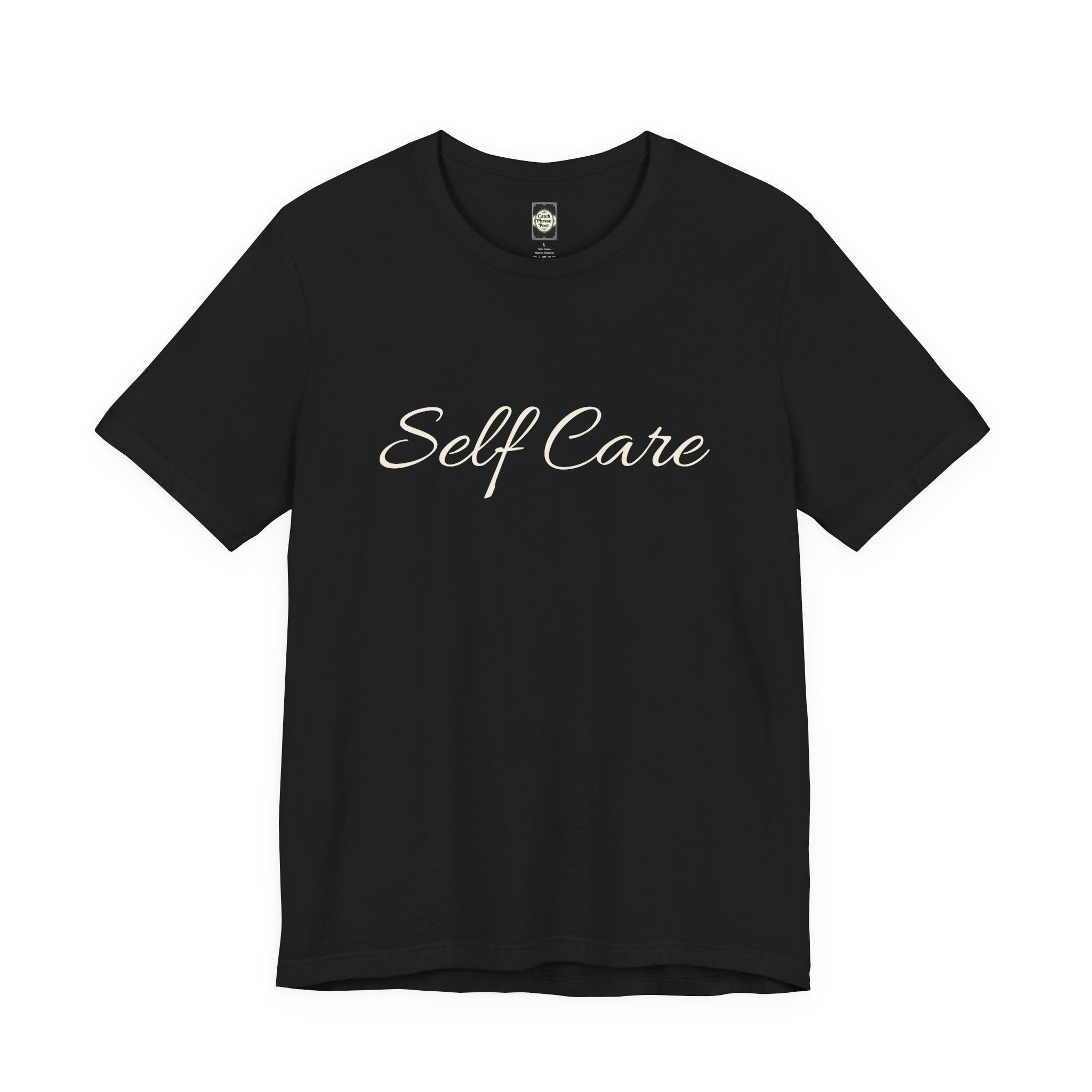 Self Care Tee — Minimal Script Self-Care T-Shirt