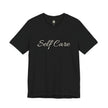 Self Care Tee — Minimal Script Self-Care T-Shirt