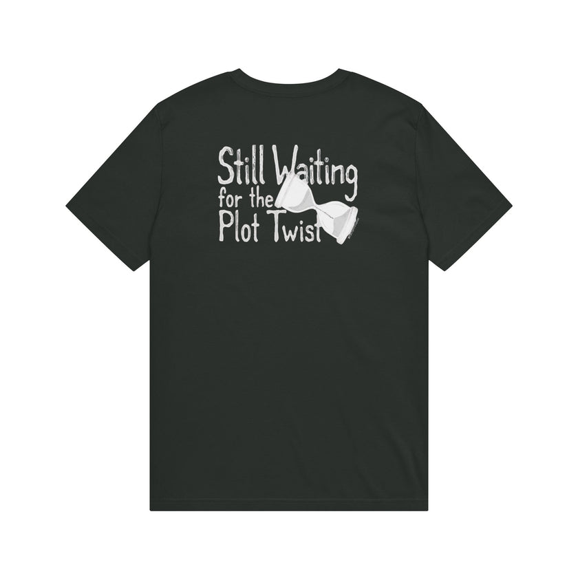 Black t-shirt with 'Still Waiting for the Plot Twist' text and illustrated hourglass on back