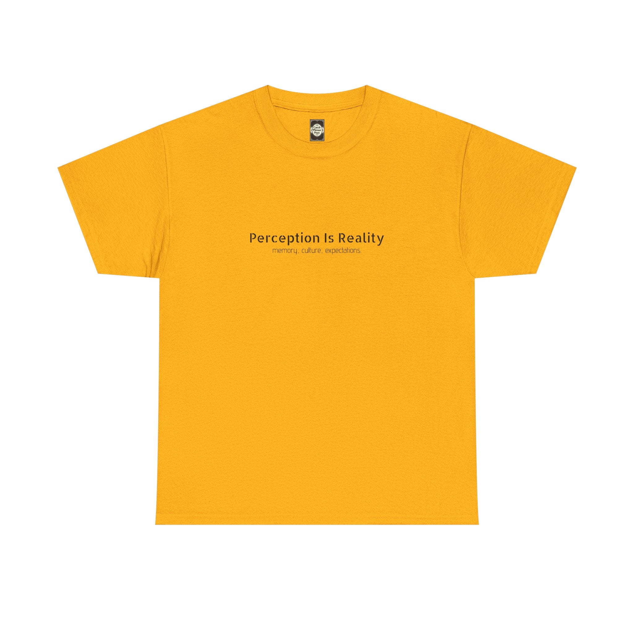 Perception Is Reality Tee - Minimalist White Graphic T-Shirt