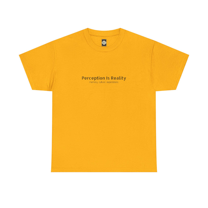 Perception Is Reality Tee - Minimalist White Graphic T-Shirt