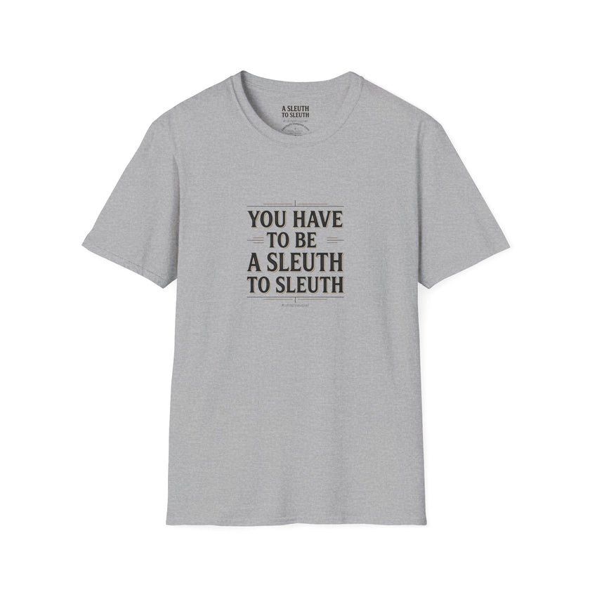 Detective Quote T-Shirt — 