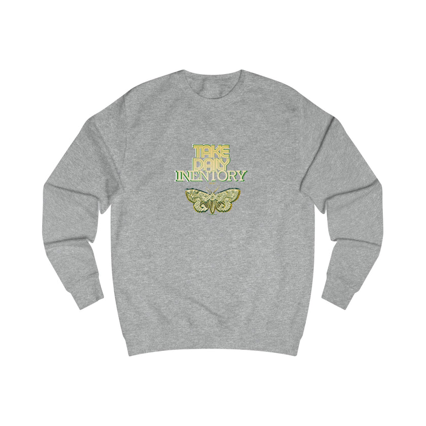 take daily inventory- text design Sweatshirt | 404 BC, internal discussions, reflection