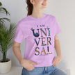 I Am Universal Graphic Tee — Inspirational Travel Landmark Design