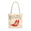 Tote Bag — “You Can Dance If You Want To” Red Heels Canvas Tote