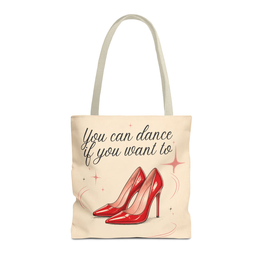 Tote Bag — “You Can Dance If You Want To” Red Heels Canvas Tote