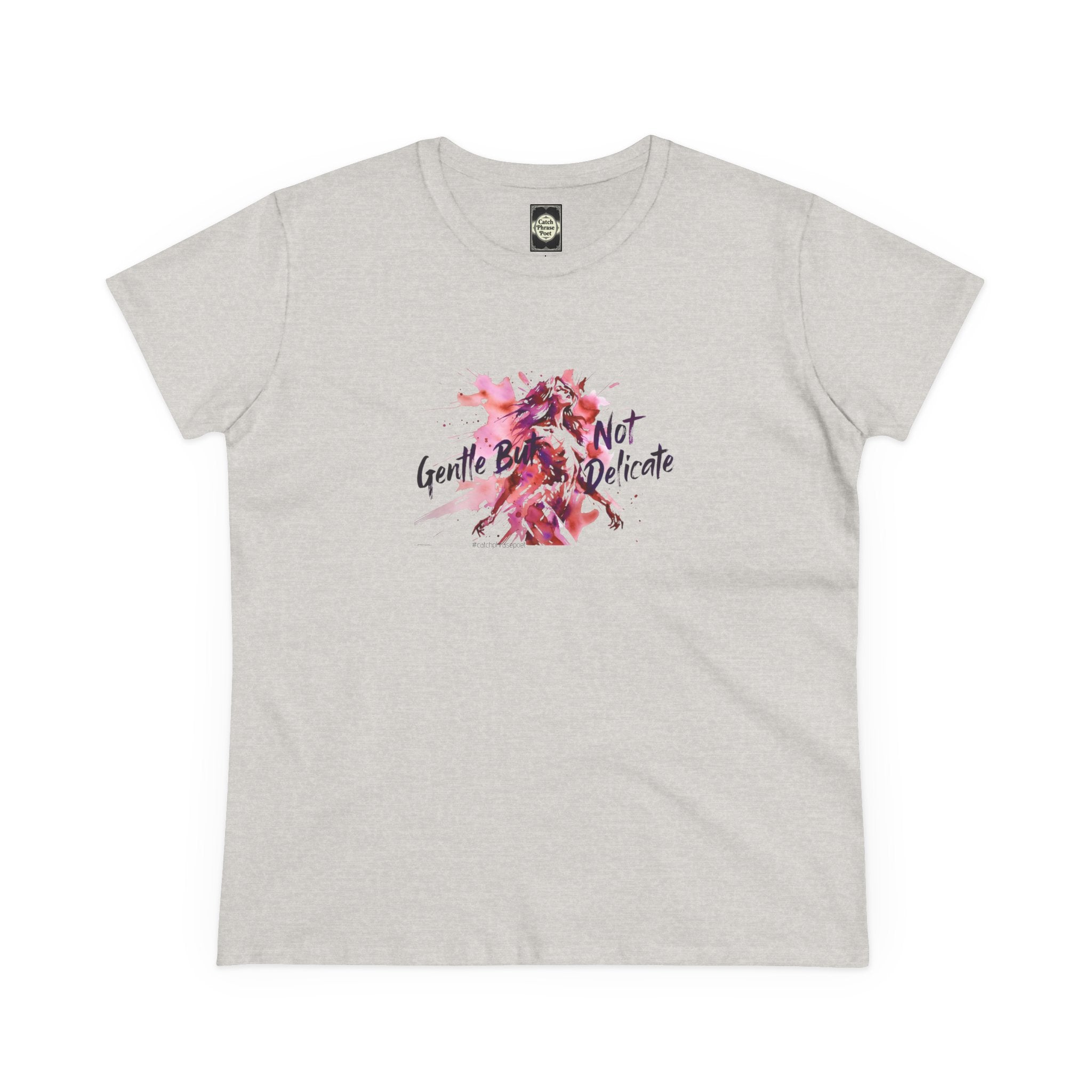 Gentle But Not Delicate Tee | Floral Script Feminist Shirt