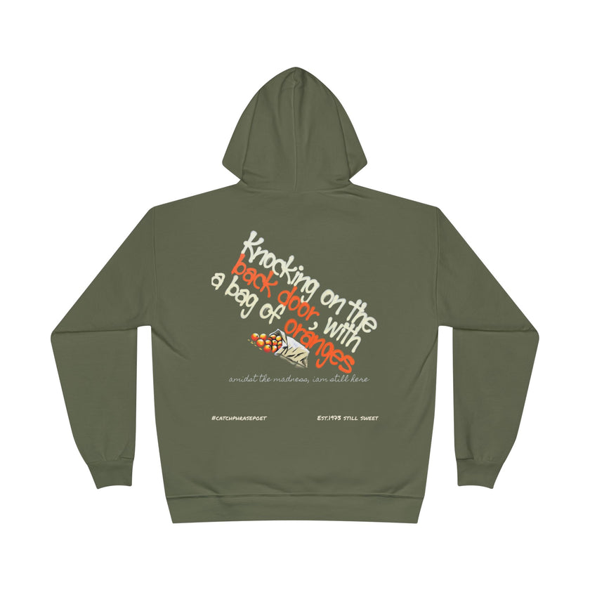Knocking on the Back Door with a Bag of Oranges Hoodie — Sharing Healing- amidst the madness I'm still here