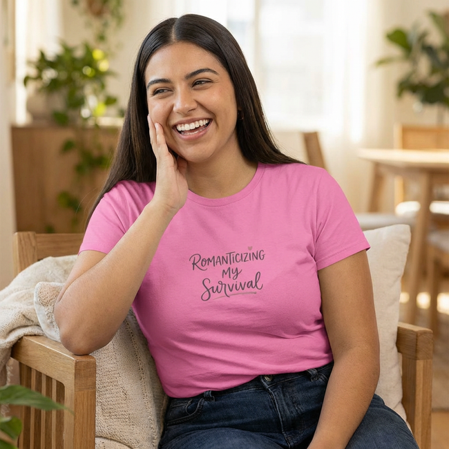 Romanticizing My Survival Women's Tee — Empowering Casual Graphic Shirt