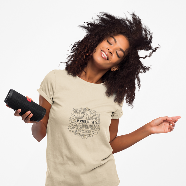 Women’s Favorite Tee — “The Mess Is Part of the Masterpiece” Inspirational Graphic Tee