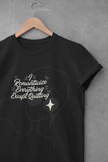 Romanticize Everything Except Quitting Tee — Women's Inspirational Graphic T‑Shirt