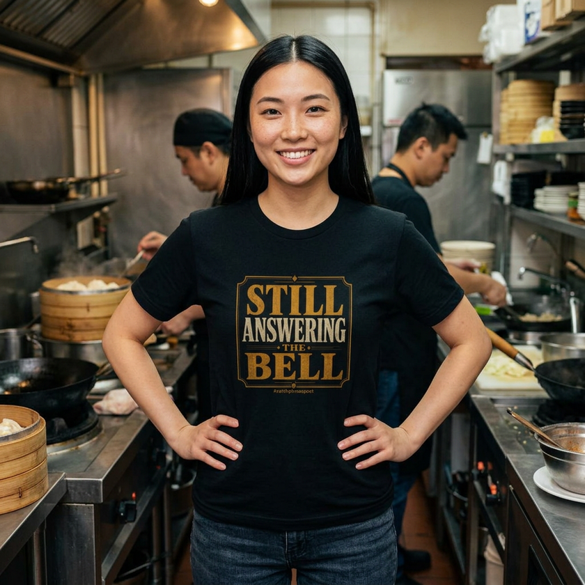 Still Answering the Bell T-Shirt